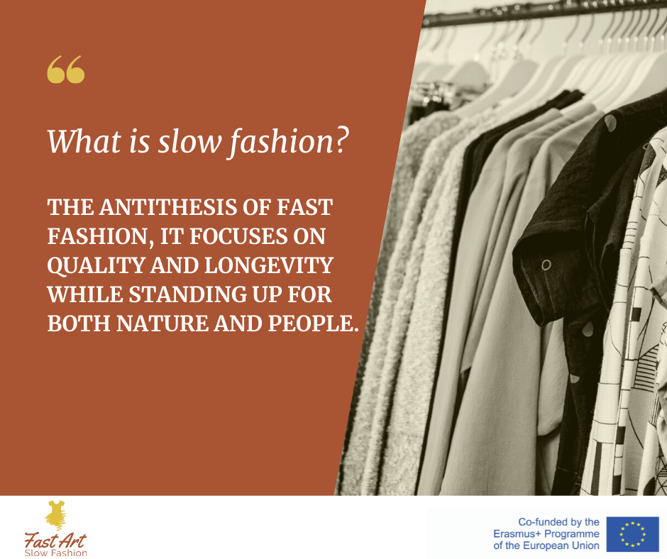 What is slow fashion?